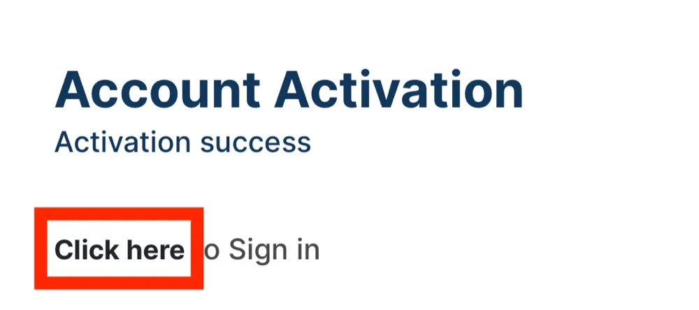 Account Activationの画面。Click hereを赤枠で示している